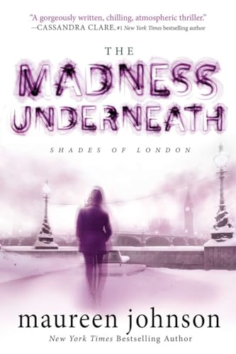 The Madness Underneath (Shades of London, 2)
